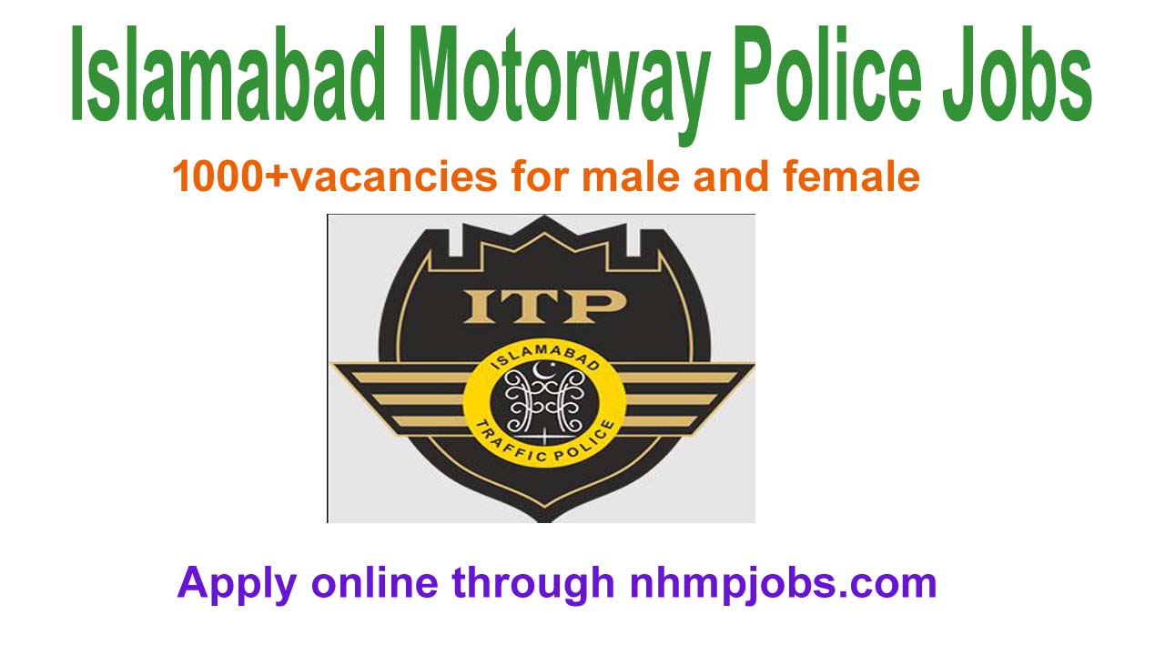 Latest Islamabad Motorway Police Jobs 2024- Apply Online