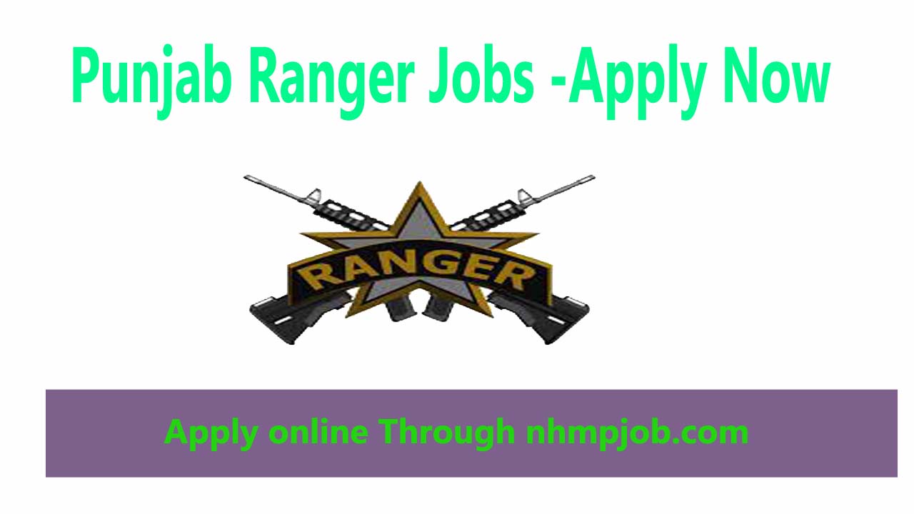 Latest Punjab Ranger Jobs 2024- Apply Now Online