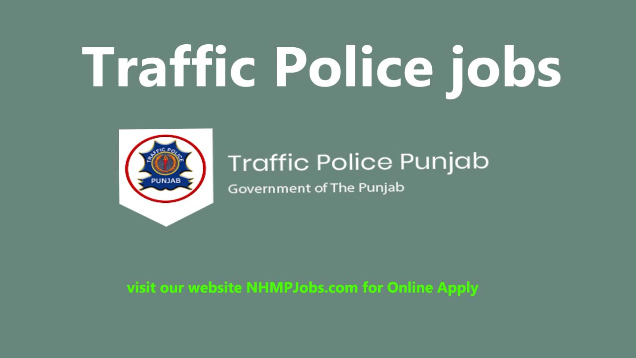 Traffic Police jobs 2024 | Apply Online