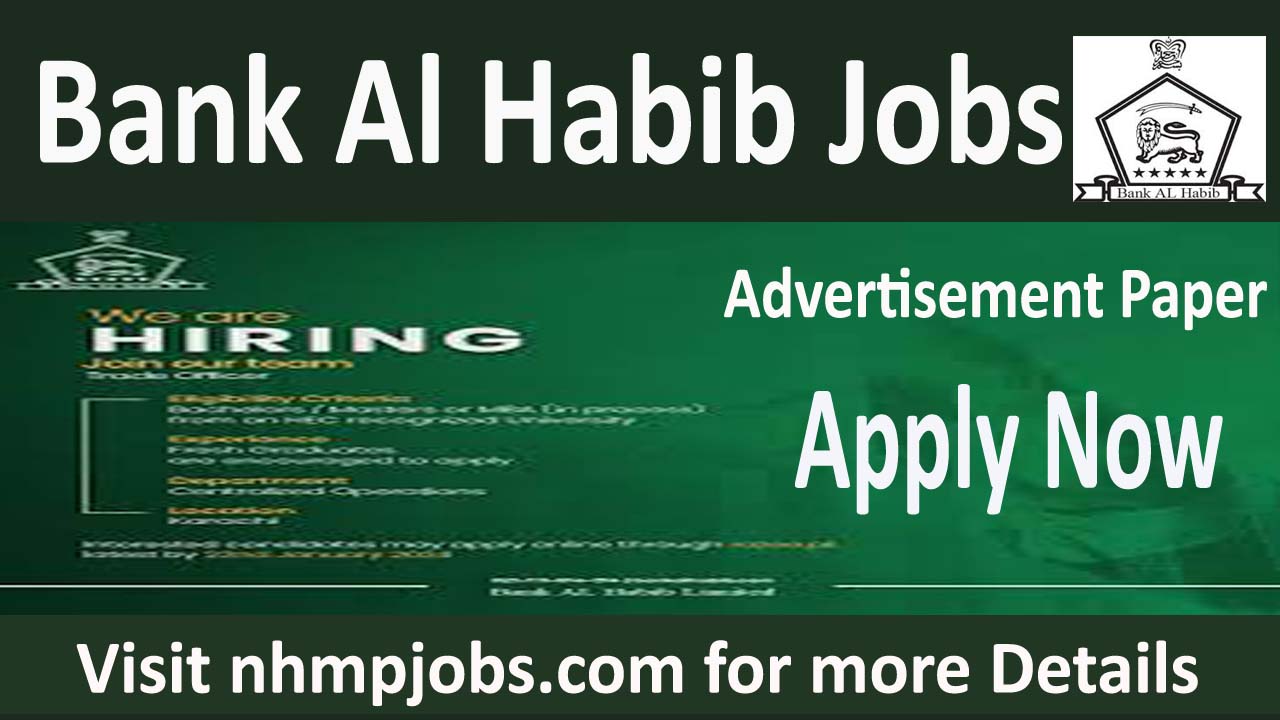 Latest Bank Al Habib Jobs 2024 - Last date to apply