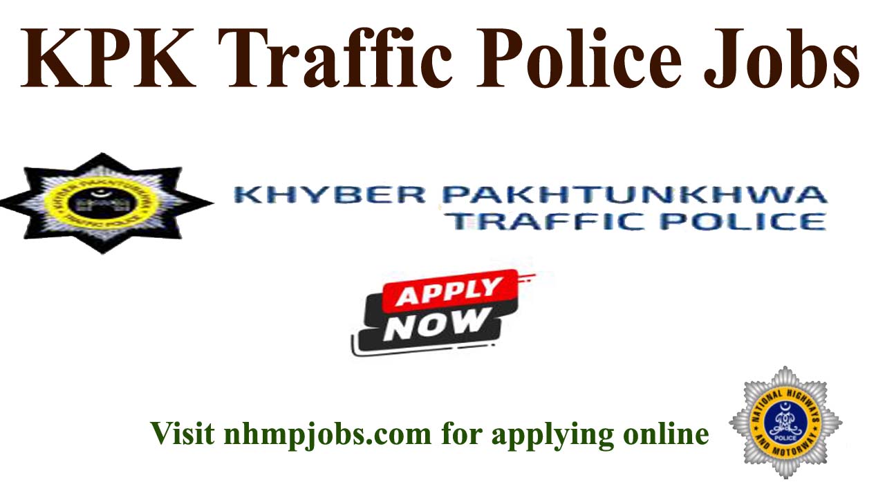 KPK Traffic Police Jobs 2024-Apply Online