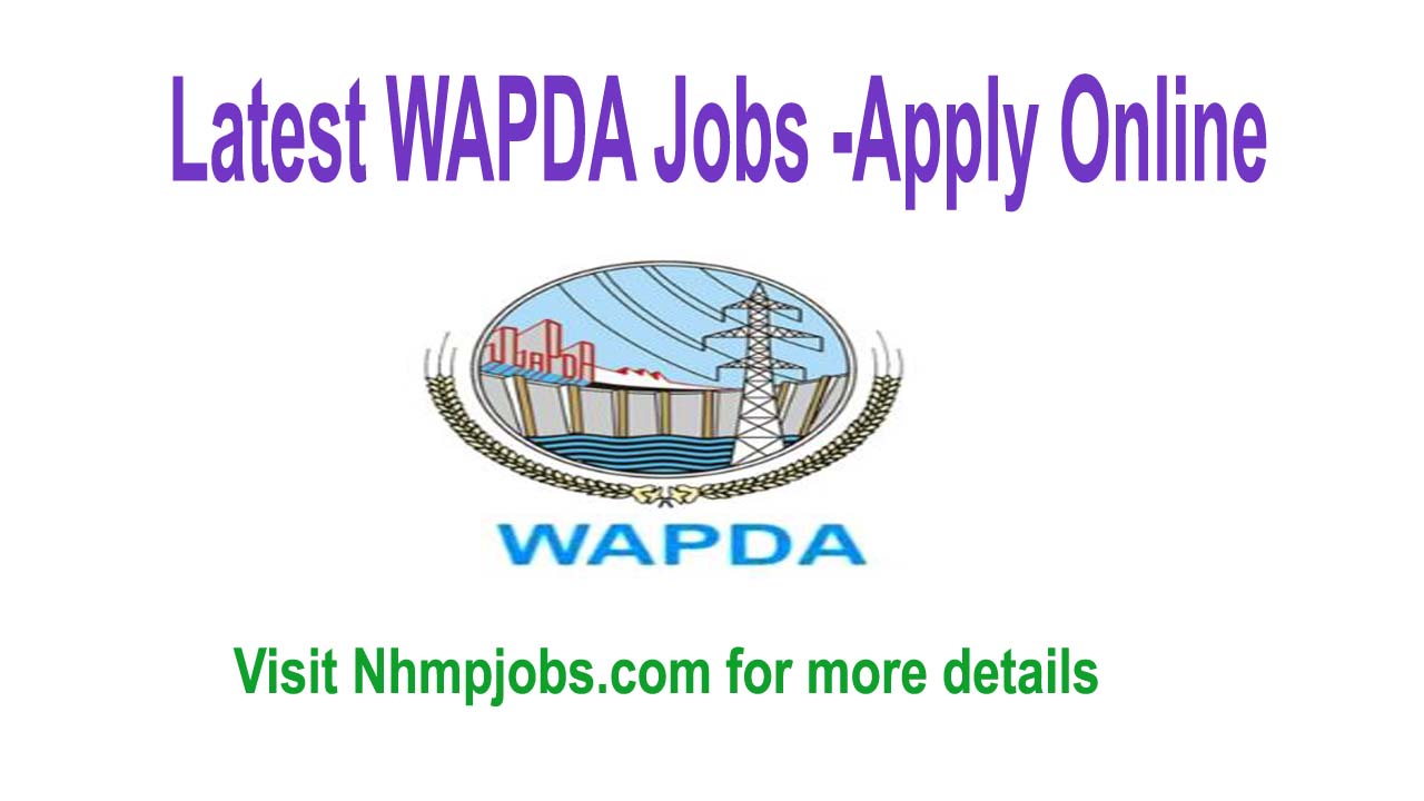 Latest WAPDA Jobs 2024-Submit Application form Online